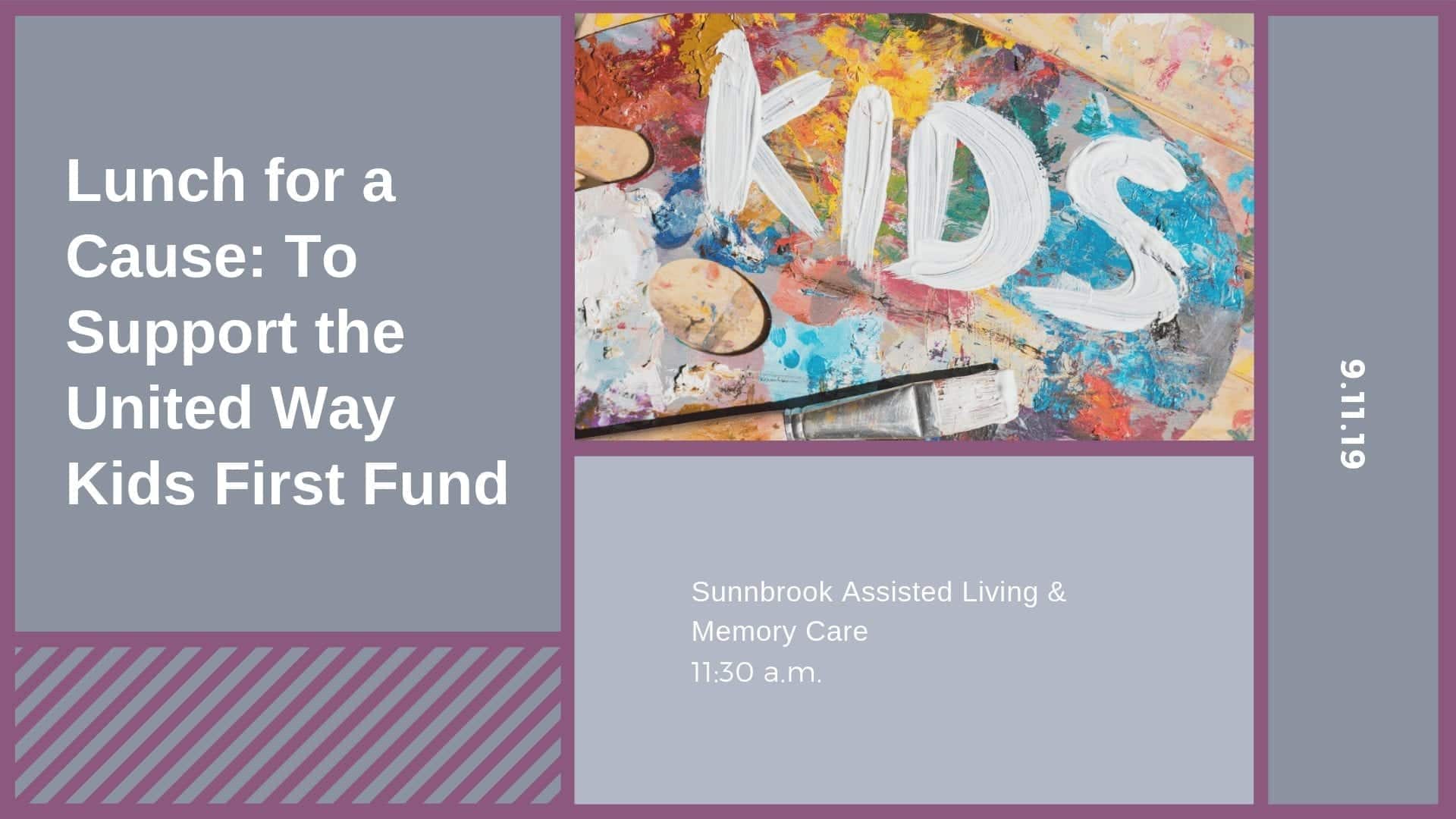 Lunch for a Cause: To Support the United Way Kids First Fund