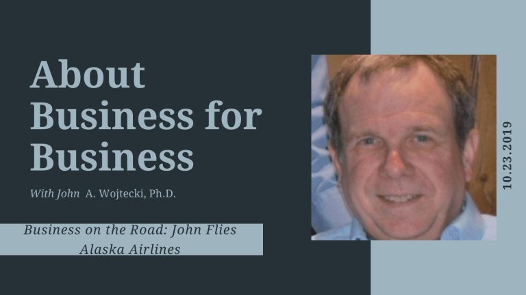 Business on the Road: John Flies Alaska Airlines