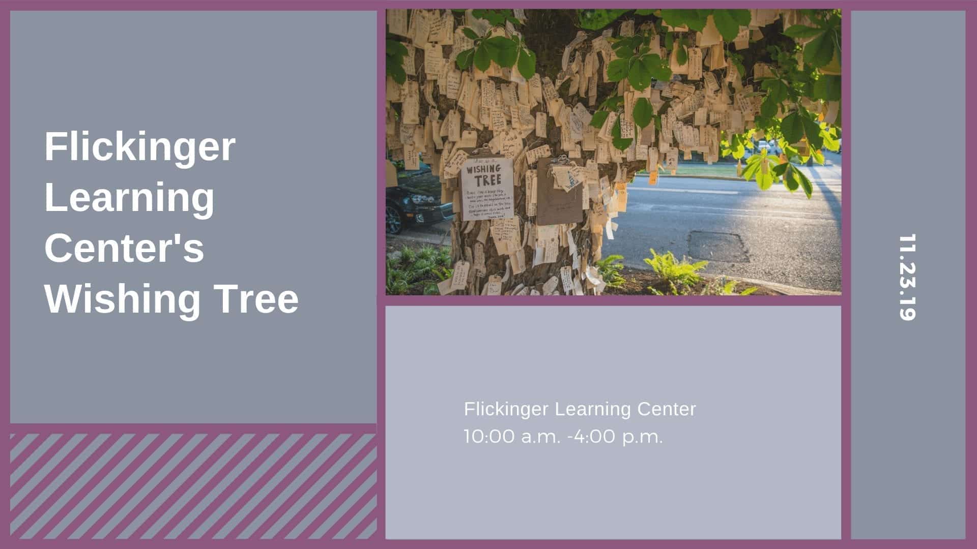 Flickinger Learning Center's Wishing Tree