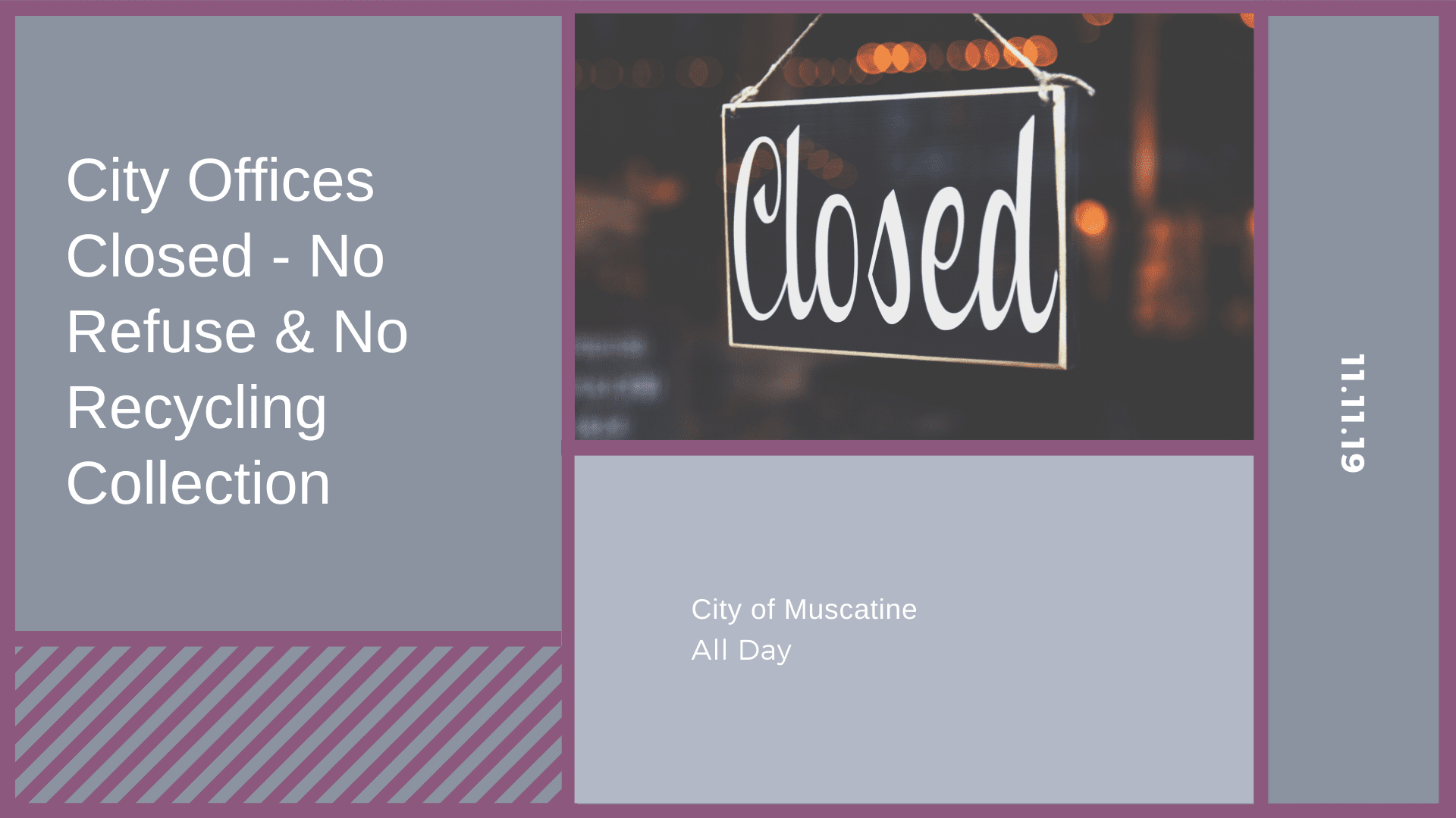 City Offices Closed - No Refuse & No Recycling Collection