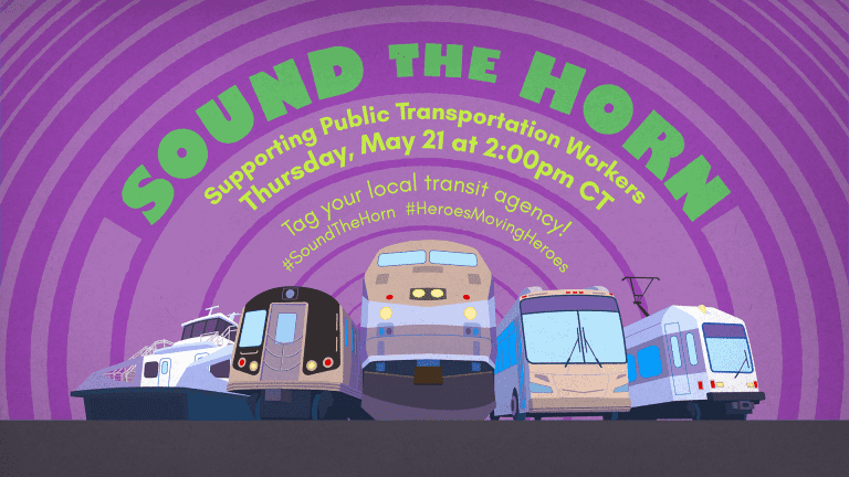 Sound The Horn May 21 to recognize Public Transit workers