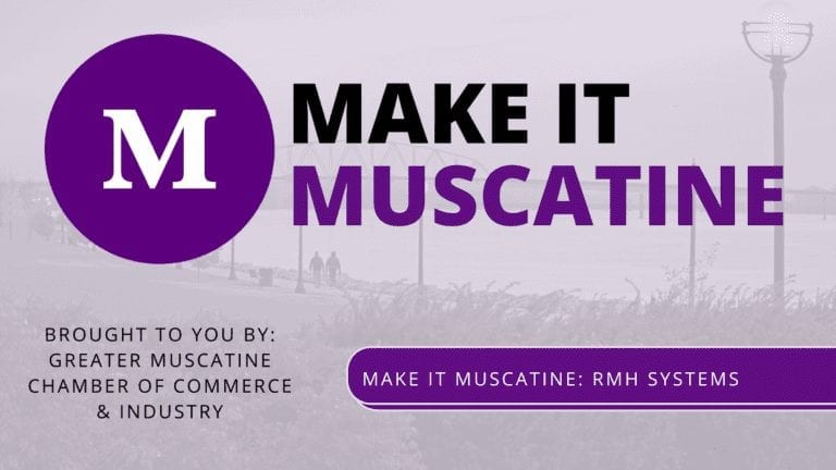 Make it Muscatine: RMH Systems