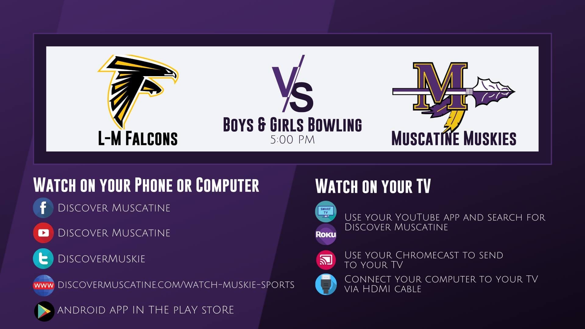 Muskie Boys and Girls Bowling vs L-M Falcons LIVE Broadcast