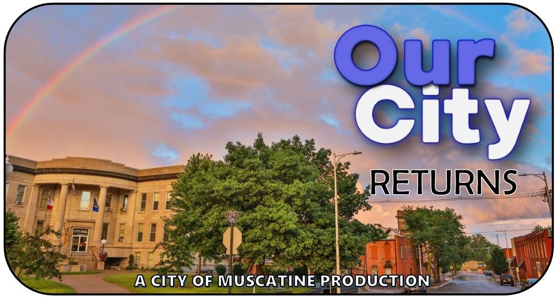 MuscatineOurCity returns to the airwaves March 11