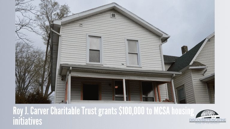Roy J. Carver Charitable Trust grants $100,000 to MCSA housing initiatives