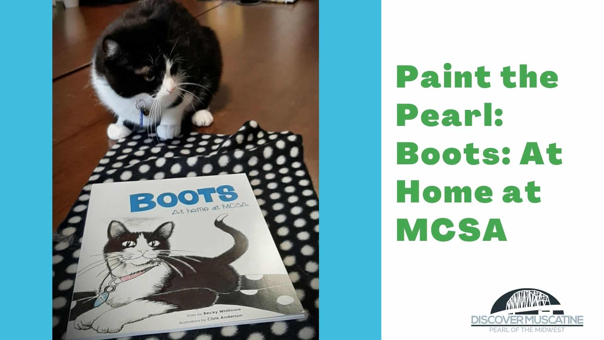Paint the Pearl: ‘Boots: At Home at MCSA’