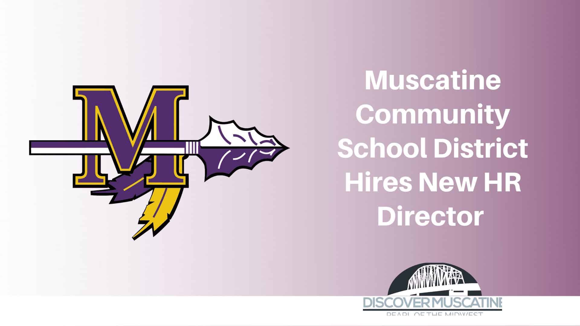 Muscatine Community School District Hires New HR Director