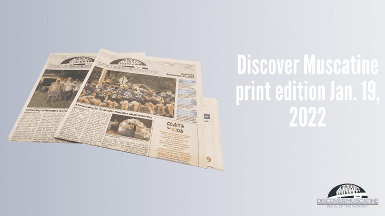 Discover Muscatine print edition Jan. 19, 2022