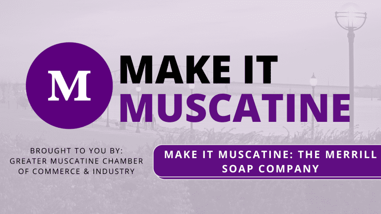 Make it Muscatine: The Merrill Soap Company