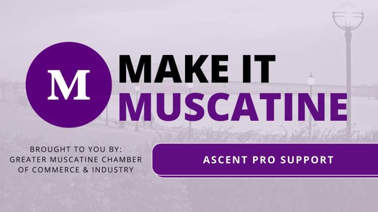 Make it Muscatine: Ascent Pro Support