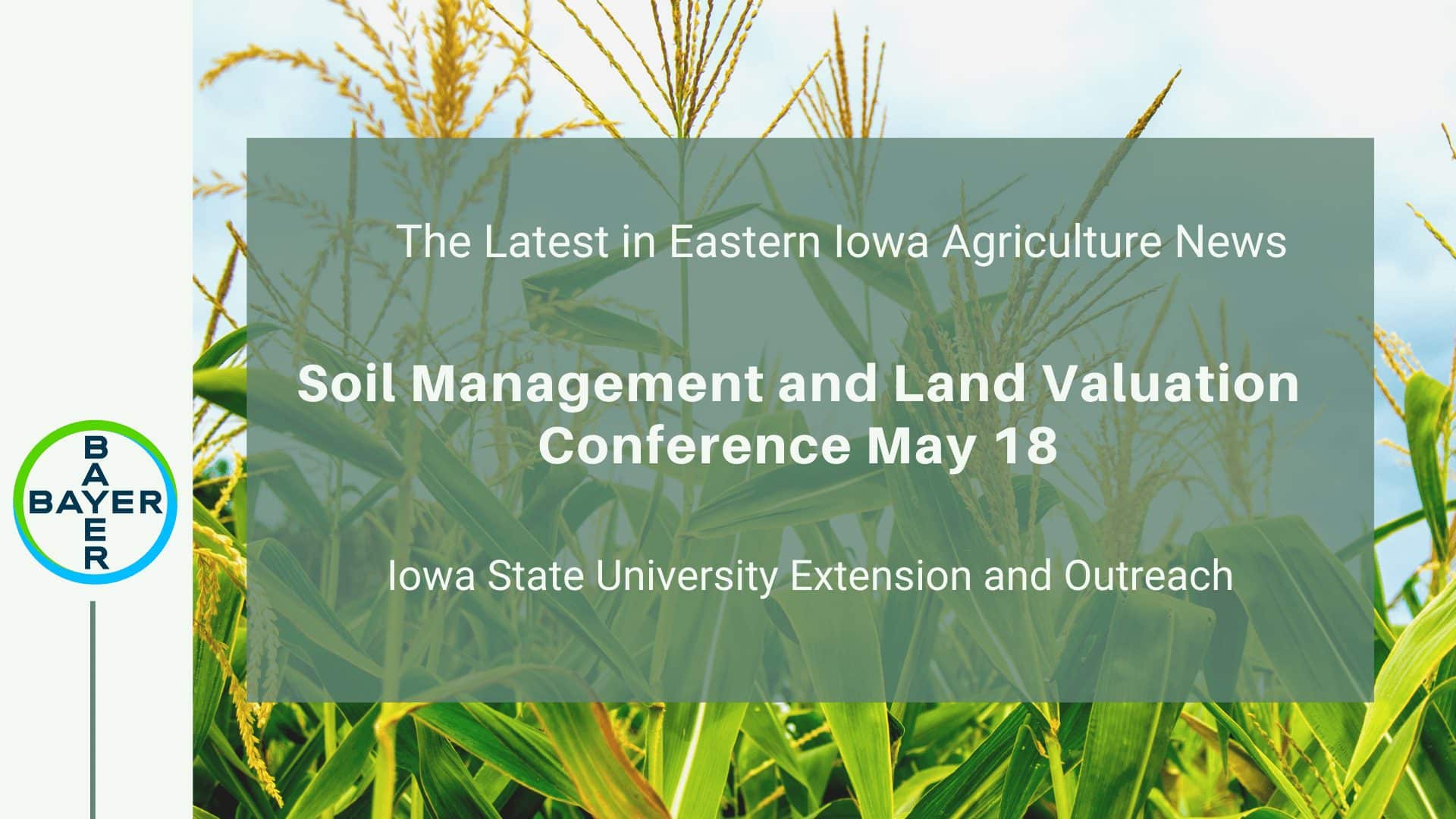 The Latest EastSoil Management and Land Valuation Conference May 18ern Iowa Agricultural News Featured Image