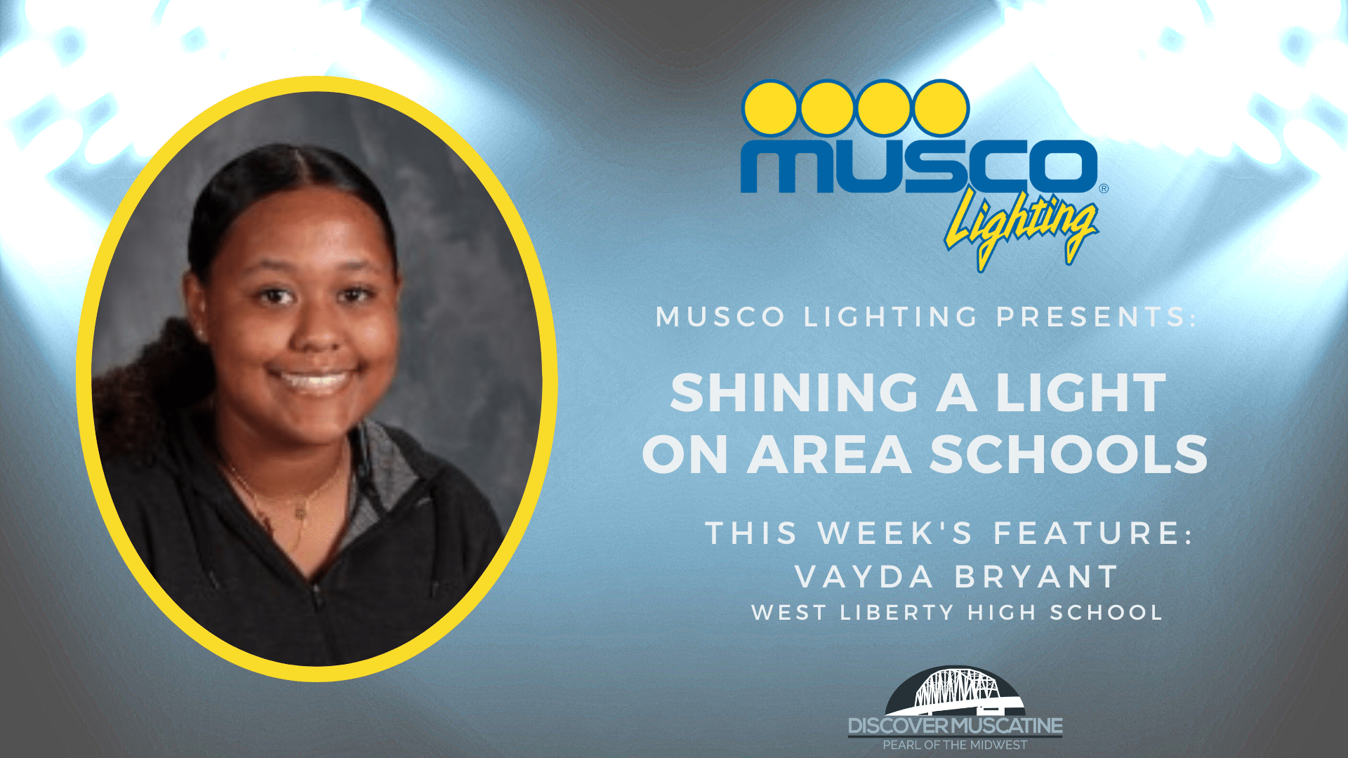 Shining a Light on Area Schools: Vayda Bryant