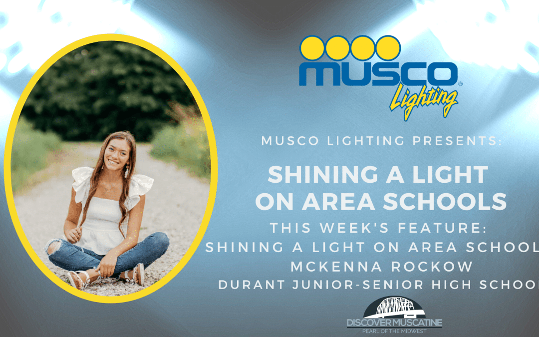 shining a light on area schools mckenna rockow
