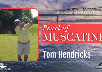 Pearl of Muscatine: Tom Hendricks