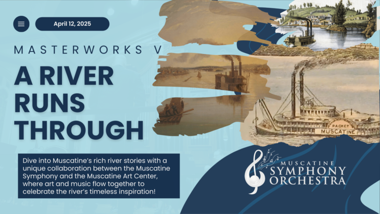 Muscatine Symphony to Blend Music and Visual Art in River-Inspired Concert Saturday